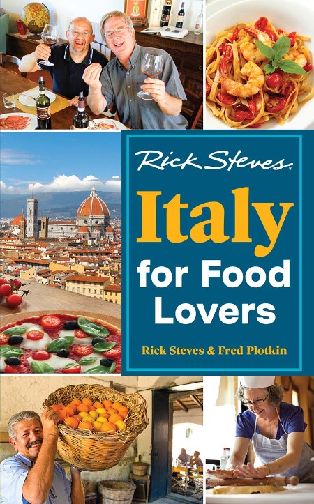 Rick Steves Italy for Food Lovers by Rick Steves A611a5eaaa6762d30c4118715521251e