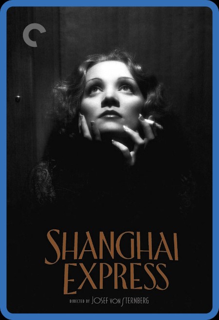 Shanghai Express (1932) 1080p BluRay DDP 1 0 H 265 -iVy 03b1e293c74edb917e2f9999fd16cc29