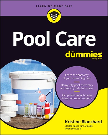 Pool Care For Dummies by Kristine Blanchard