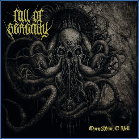 Fall Of Serenity - Open Wide, O Hell 2024