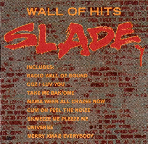 Slade - Wall Of Hits (1991) (Lossless + MP3)