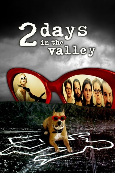 2 Days in the Valley 1996 1080p BluRay x264-OFT 9f167c104ef2a5467208007f71731687
