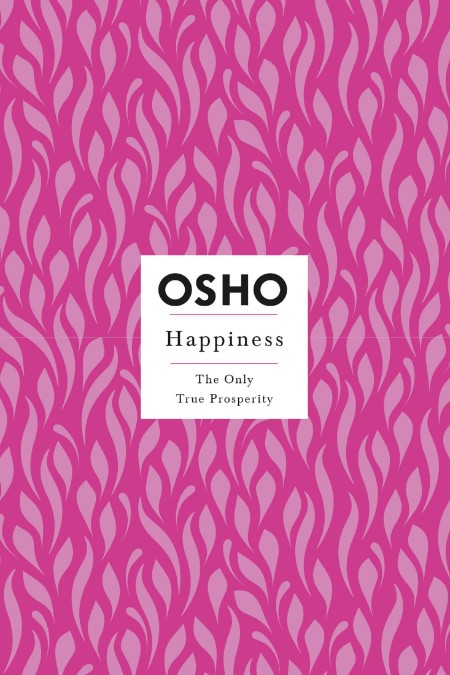 Happiness by Osho