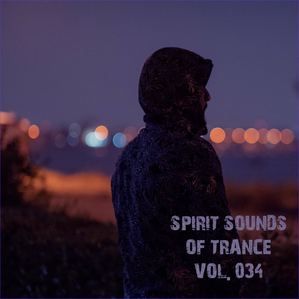 Spirit Sounds Of Trance Vol 34 (2024)