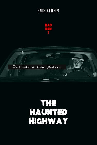 Bad Ben 7 The Haunted Highway 2019 1080p WEBRip x265 4d9696038a252a8805693f84570f9fb1