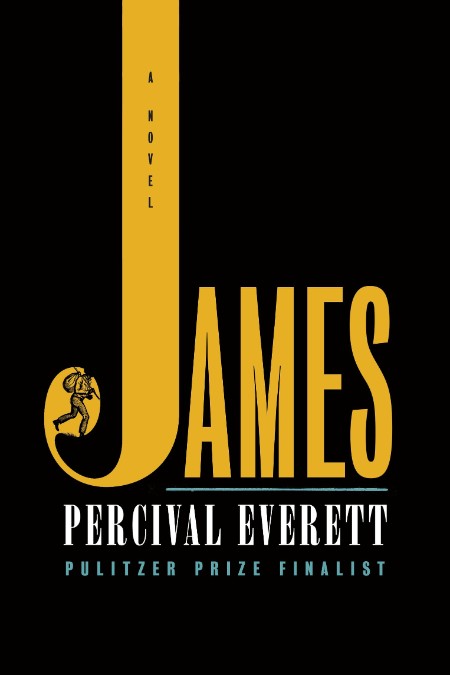 James by Percival Everett 1e511330c309c65e99df58535bf9d6bd