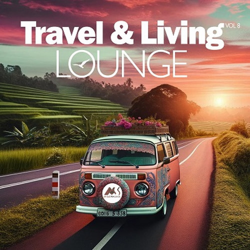 Travel and Living Lounge Vol. 1 Traveling Chillout Moods (2024) FLAC