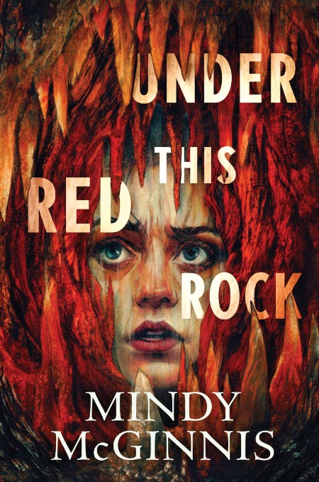 Under This Red Rock by Mindy McGinnis 7b7208984aa1aefd83409d6bd588eced