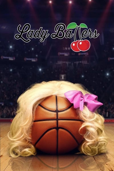 Lady Ballers (2023) 1080p WEBRip-LAMA 0b391261f2a8772ab4861782cfe09c01