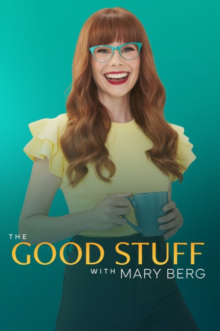 The Good Stuff with Mary Berg (2024) 03 19 1080p WEB h264-BAE