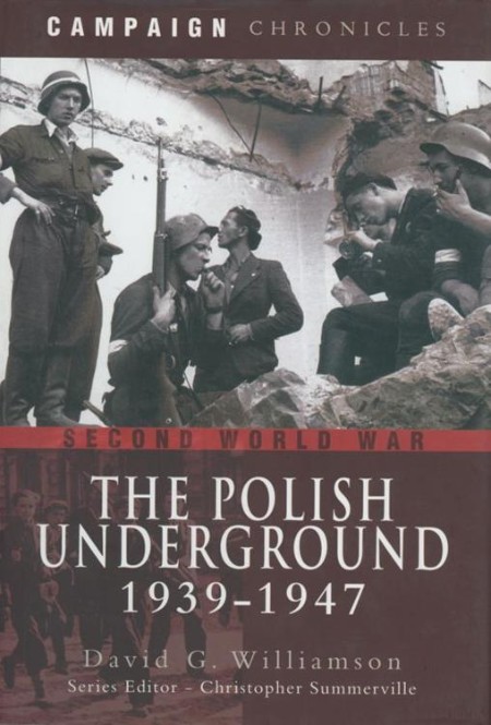 The Polish Underground, 1939-1947 by David G. Williamson Fb59d7ff709f9455fc90995e4cee2c0a