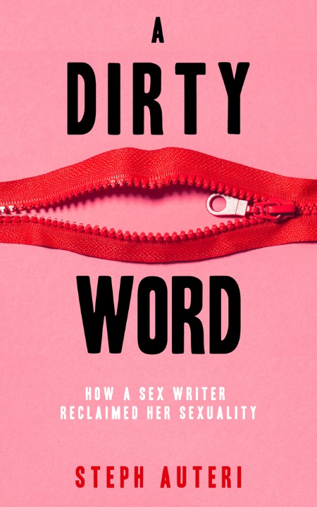 A Dirty Word by Steph Auteri