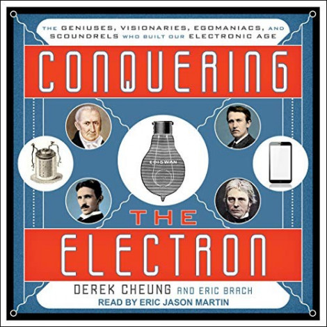 Derek Cheung - (2020) - Conquering The Electron (technology)