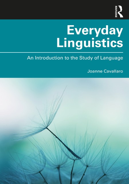 Everyday Linguistics by Joanne Cavallaro A9a931857df15880a3b458b65e1fde27