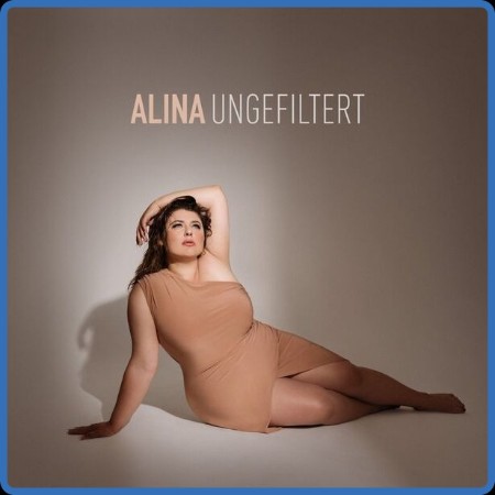 Alina - Ungefiltert (2024)
