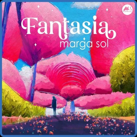 Marga Sol - Fantasia 2024