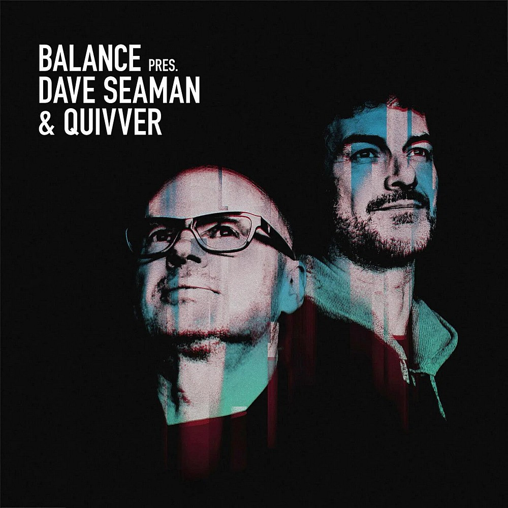 Balance presents Dave Seaman & Quivver (2024)