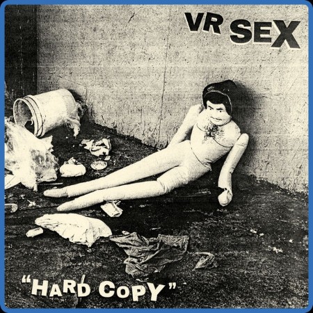 VR SEX - Hard Copy (2024)