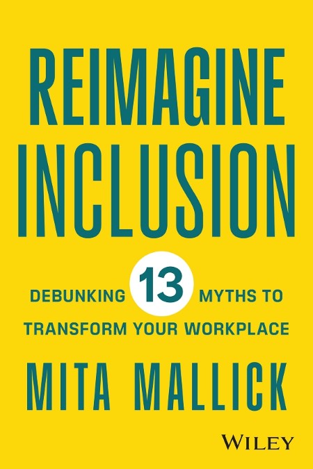 Reimagine Inclusion by Mita Mallick 8d301c388010656e9b87bdd17e143a41