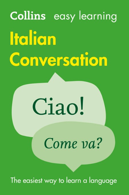 Collins Easy Learning Italian Conversation by Collins 646d58739c67885fb617ce4794f41ab5