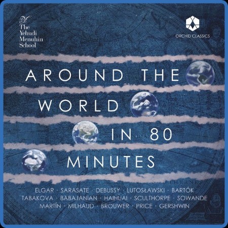 VA - Around the World in 80 Minutes (2024)