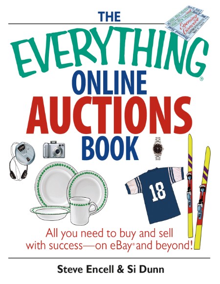 The Everything Online Auctions Book by Steve Encell 2165e6a5c0e275994687971ce6a2a9dd