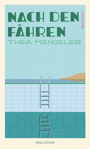 Cover: Mengeler, Thea - Nach den Fähren