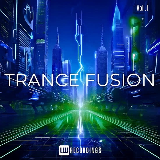 Trance Fusion Vol. 01