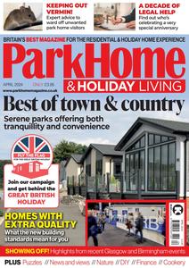 Park Home & Holiday Living – April 2024