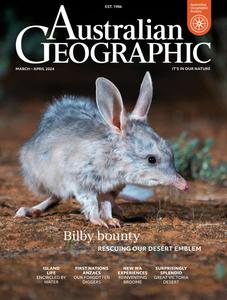 Australian Geographic – March–April 2024