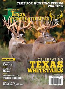 Texas Trophy Hunters – March–April 2024