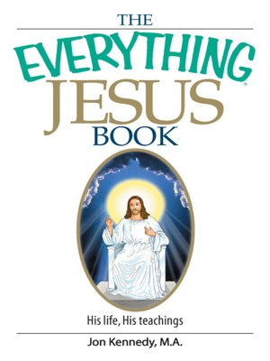 The Everything Jesus Book by Jon Kennedy 69c3ba47e5664b8026110566c2df0d4c