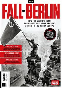 History of War Fall of Berlin – 2nd Edition – 7 March 2024