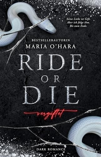 Cover: Maria Ohara - Ride or Die: Vergiftet