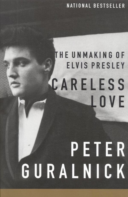 Careless Love by Peter Guralnick 101c6105655079efc42b639967be1c56