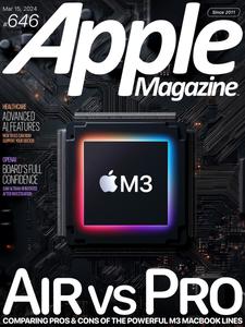 AppleMagazine – Issue 646 – March 15, 2024