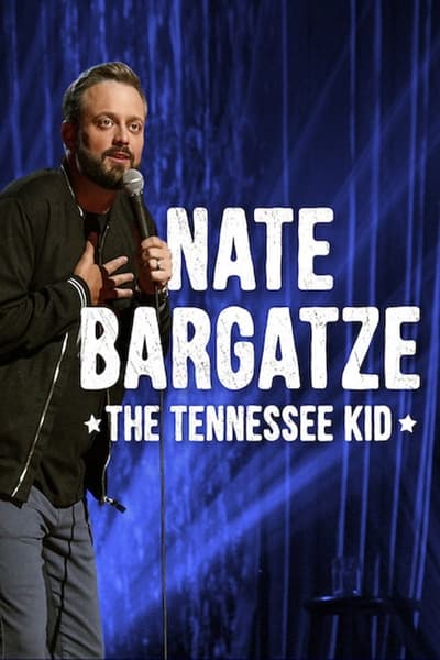 Nate Bargatze The Tennessee Kid (2019) 1080p WEBRip 5 1-LAMA 97626725adbed9f45adacd2f91b69670