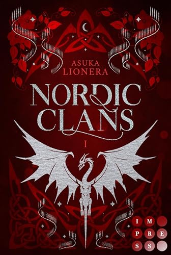 Cover: Lionera, Asuka - Nordic Clans 1 - Mein Herz, so verloren und stolz