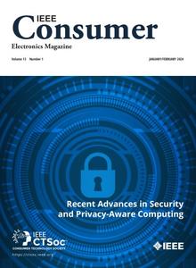 IEEE Consumer Electronics Magazine – January–February 2024