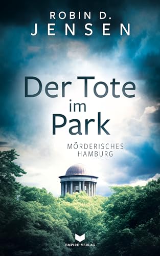 Cover: Robin D. Jensen - Der Tote im Park