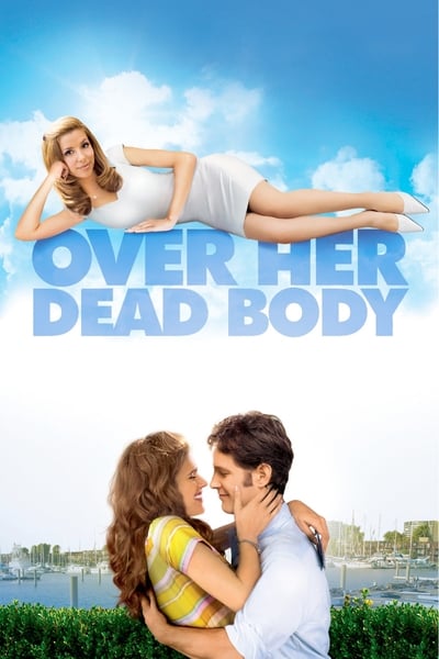 Over Her Dead Body 2008 1080p MAX WEB-DL DDP 5 1 H 265-PiRaTeS Fcecca37266b59071fb0323ade22c689