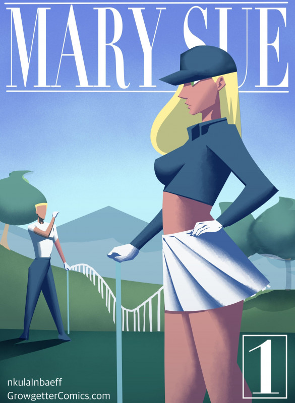GrowGetter - Mary Sue 1 Porn Comics