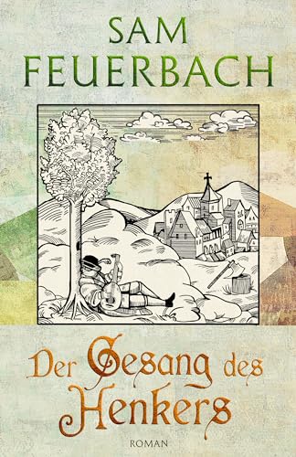 Cover: Sam Feuerbach - Der Gesang des Henkers