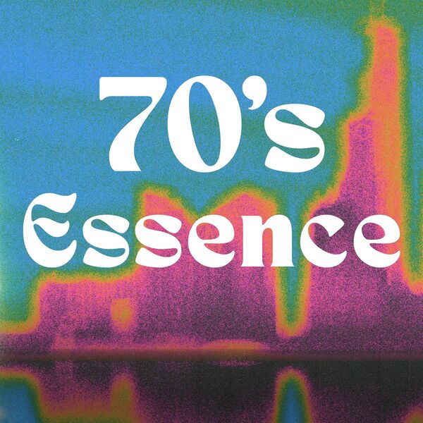 VA - 70's Essence 2024