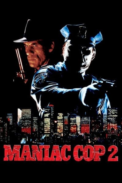 Maniac Cop 2 1990 REMASTERED 720p BluRay x264-OLDTiME 512788765cad5c9aaec122a6324ac8c5