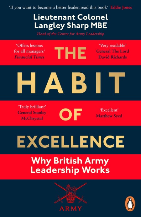 The Habit of Excellence by Lt Col Langley Sharp 8ddde34e79230874e185ad52f7d3b8c6