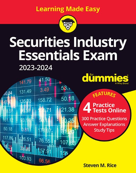 Securities Industry Essentials Exam For Dummies with Online Practice by Steven M. ...