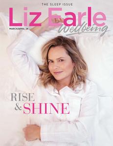 Liz Earle Wellbeing – March–April 2024