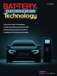 Battery & Electrification Technology – March–April 2024