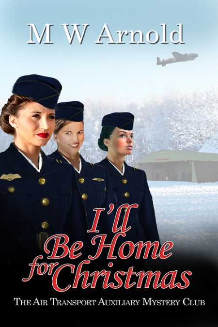 I'll Be Home for Christmas by M. W. Arnold 1ff215f91c26bccd0f6682611ad09ade